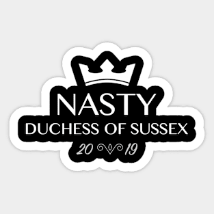 Meghan | Nasty Duchess Of Sussex Sticker